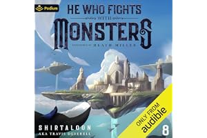 He Who Fights with Monsters 8: A LitRPG Adventure (He Who Fights with Monsters, Book 8)
