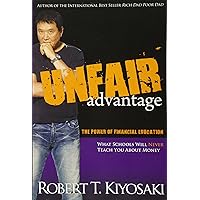Unfair Advantage: The Power of Financial Education