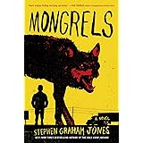 Mongrels: A Novel