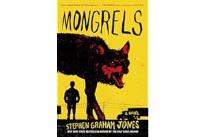 Mongrels: A Novel
