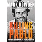 Killing Pablo: The Hunt for the World's Greatest Outlaw