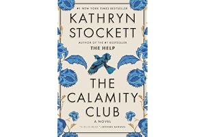 The Calamity Club: A Novel