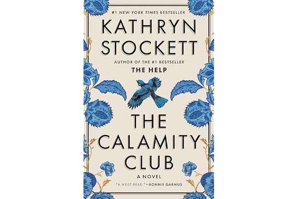 The Calamity Club: A Novel