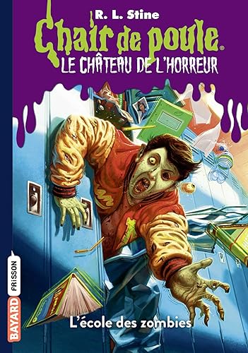 Download Le château de l'horreur, Tome 04: L'école des zombies PDF