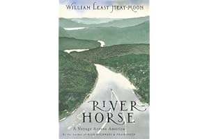 River-Horse: A Voyage Across America