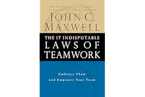 The 17 Indisputable Laws of Teamwork- Lunch & Learn