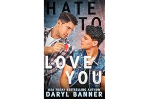Hate To Love You: A Fairview/Spruce Texas Romance