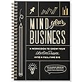 Mind Your Business: A Workbook to Grow Your Creative Passion Into a Full-time Gig