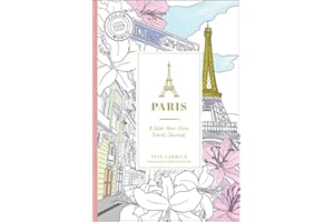 Paris: A Color-Your-Own Travel Journal