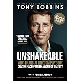 Unshakeable: Your Financial Freedom Playbook (Tony Robbins Financial Freedom Series)