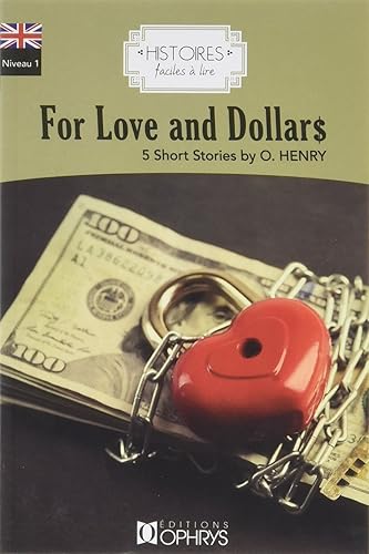 Download Histoires Faciles à Lire - For Love and Dollars PDF