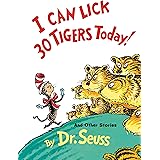I Can Lick 30 Tigers Today! and Other Stories (Classic Seuss)