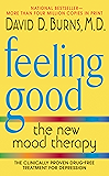 Feeling Good: The New Mood Therapy