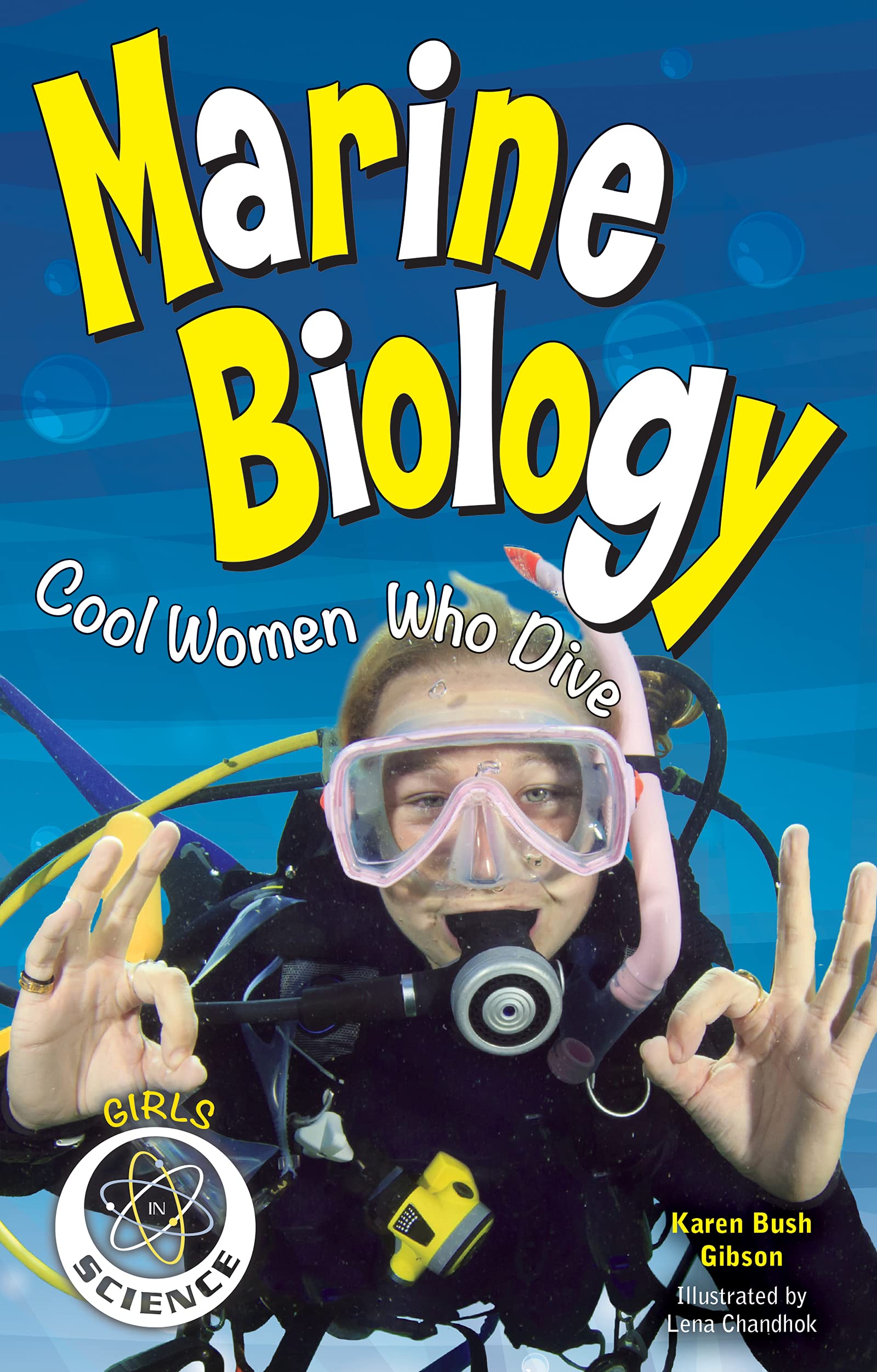 Marine Biology: Cool Women Who Dive Marine Biology: Cool Women Who Dive Paperback Kindle Hardcover