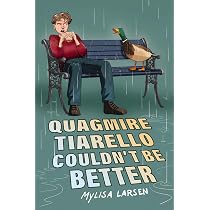 Quagmire Tiarello Couldn't Be Better: Larsen, Mylisa ...