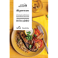 Só para um: Alimentação saudável para quem mora sozinho (Já pra cozinha) (Portuguese Edition) book cover