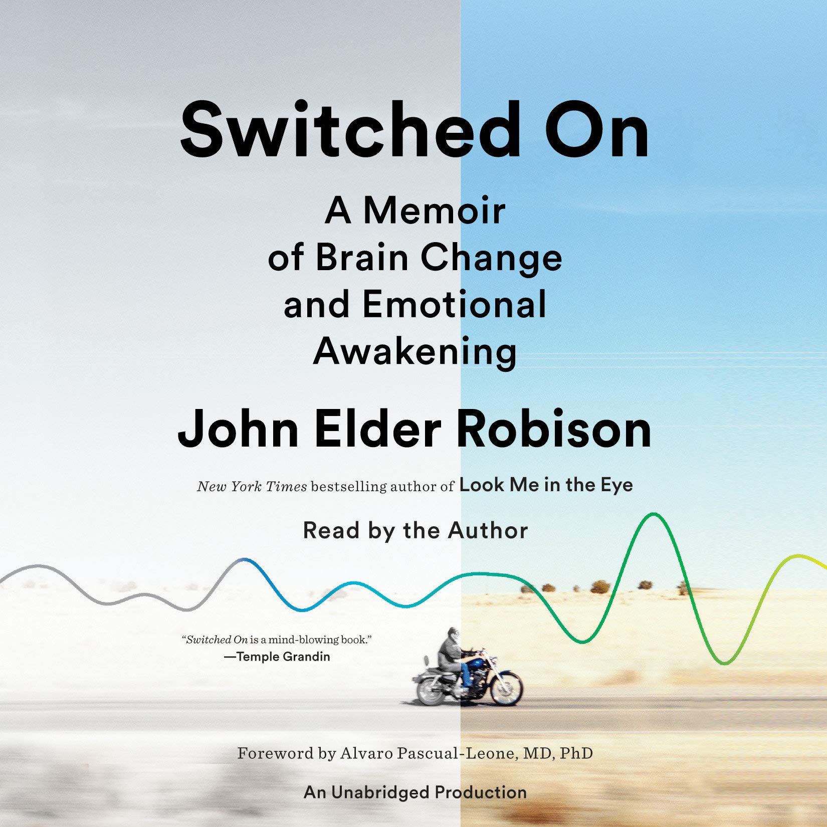 Switched On: A Memoir of Brain Change and Emotional