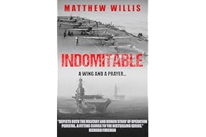Indomitable: ‘Depicts both the military and human story of Operation Pedestal.' Richard Foreman (The Fortress of Malta Book 3