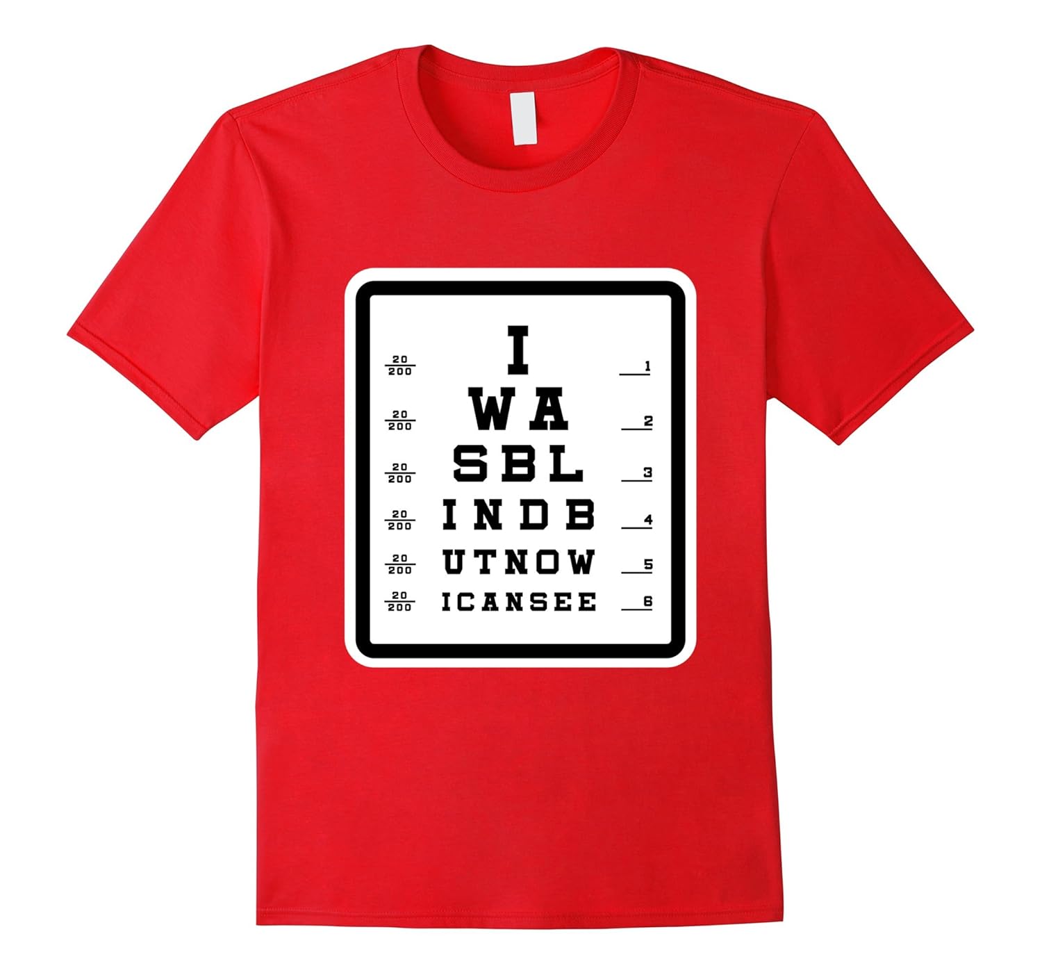 I Was Blind But Now I Can See Funny Christian Bible T Shirt-ANZ