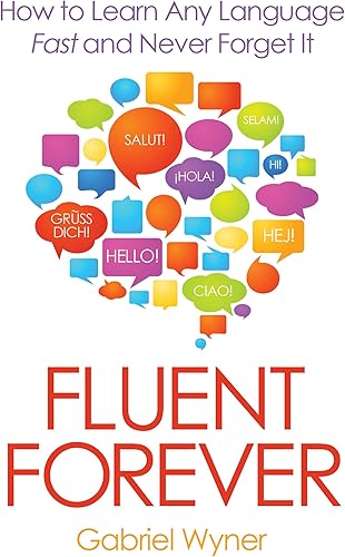 Download Fluent Forever: How to Learn Any Language Fast and Never Forget It PDF