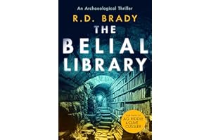 The Belial Library: An ancient library holds a dangerous truth in this non-stop thriller. (The Belial Series Book 2)
