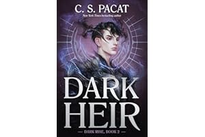 Dark Heir: The #1 NYT Bestselling YA Novel—Shocking Secrets and Dangerous Truths in the Ancient World (Dark Rise Book 2)