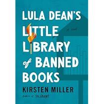 Lula Dean's Little Library of Banned Books: A Southern Town's ...