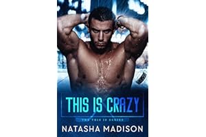 This Is Crazy : A fake relationship sports romance (This Is Series)