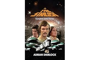 The Starlost: Complete Series Guide