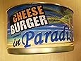 Cheese Burger Canned in Paradise
