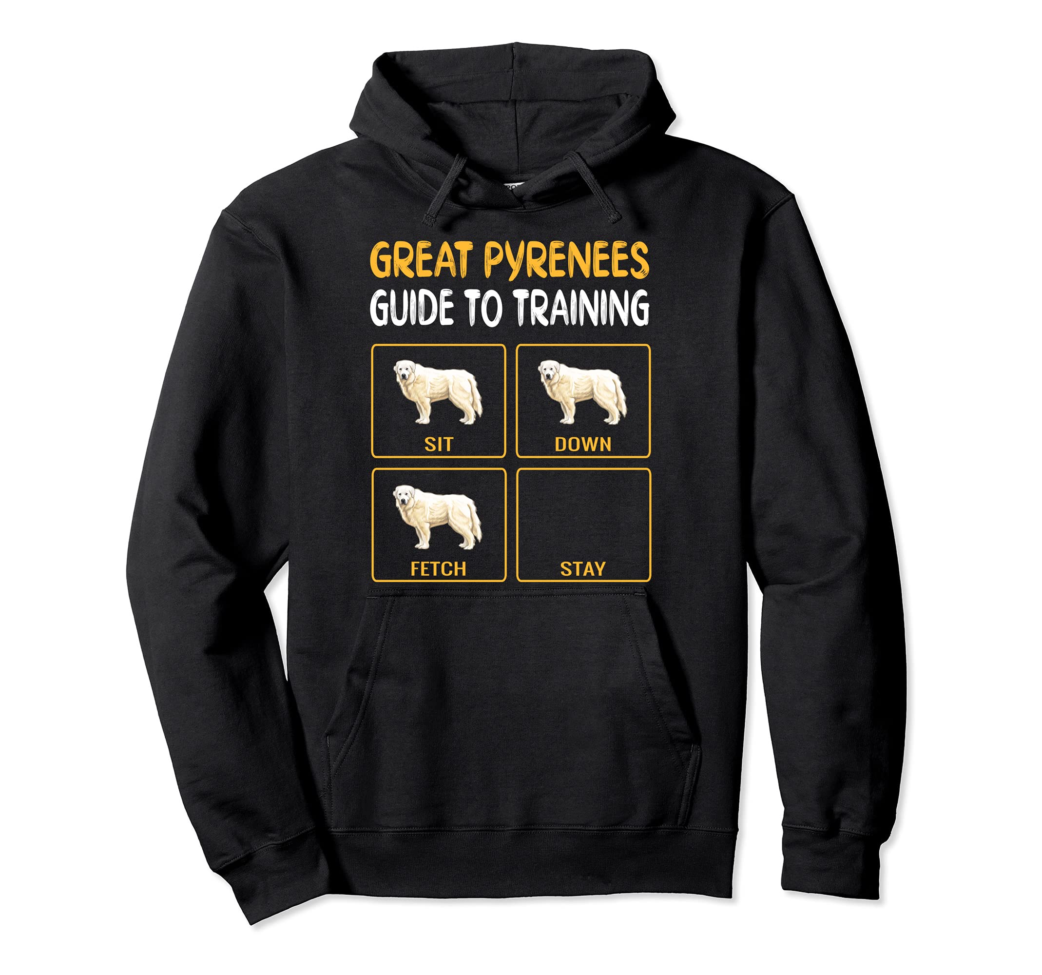Great Pyrenee Guide To Training Dog Obedience Pullover Hoodie