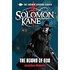 Solomon Kane: The Hound of God: The Heroic Legends Series