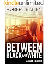 Between Black and White (McMurtrie and Drake Legal Thrillers Book 2)