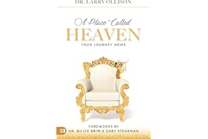 A Place Called Heaven: Your Journey Home