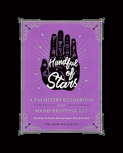 Download Handful of Stars: A Palmistry Guidebook and Hand-Printing Kit PDF
