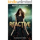 Reactive: A Young Adult Dystopian Romance (The Elite Trials Book 1)