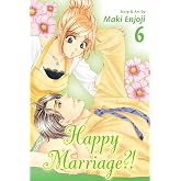 Happy Marriage?!, Vol. 6