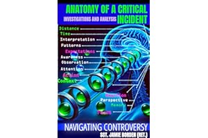 Anatomy of a Critical Incident: Navigating Controversy