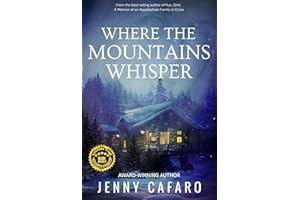 Where the Mountains Whisper: A Novel