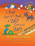 A Bat Cannot Bat, a Stair Cannot Stare: More about