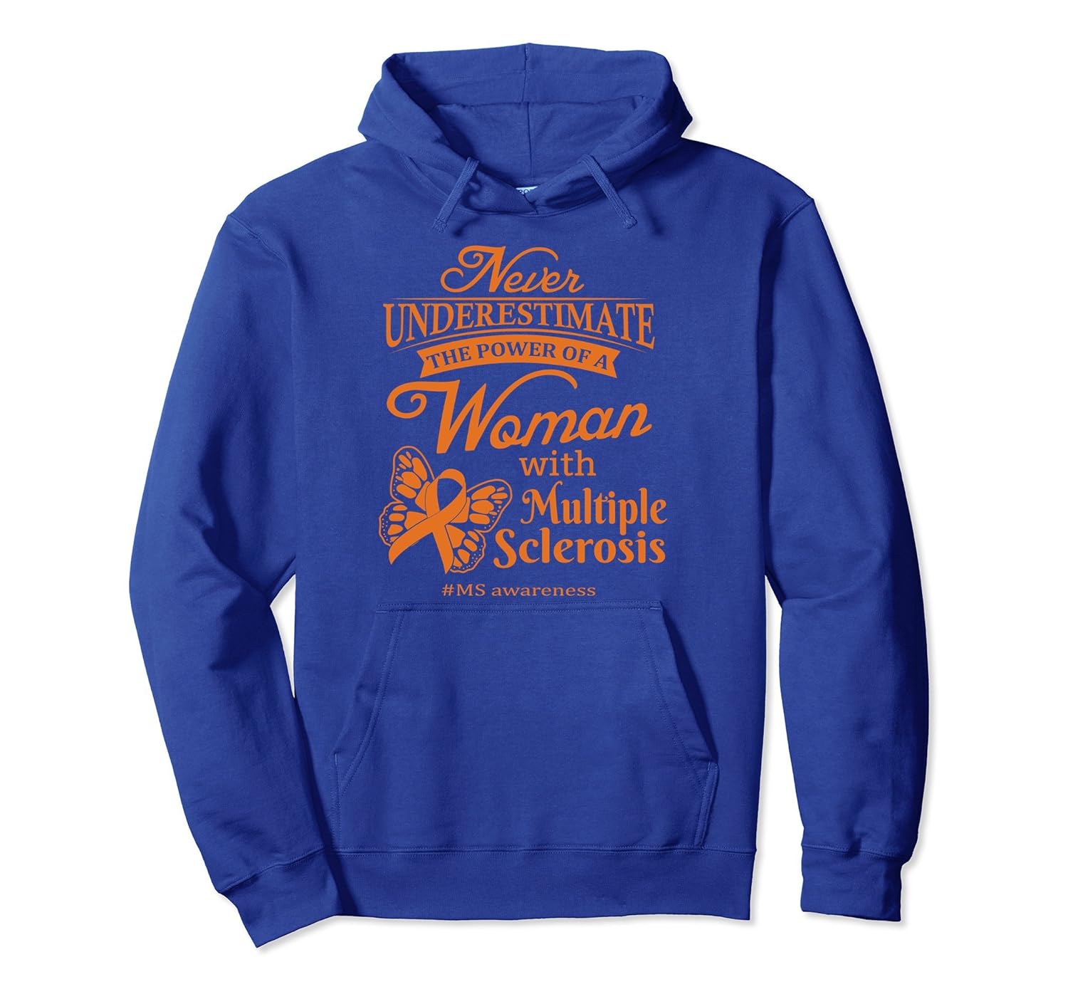 Never Underestimate A Woman With Multiple Sclerosis Hoodie-anz