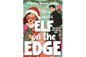 Elf on the Edge: A Holiday Romantic Comedy (The Wynter Brothers Book 3)