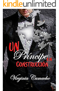 Un principe en construccion (Saga principes nº 1) (Spanish Edition)