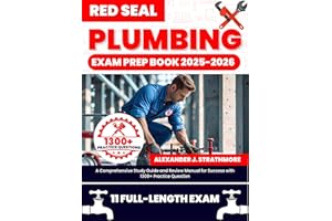 Red Seal Plumbing Exam Prep Book: A Comprehensive Study Guide and Review Manual for Success with 1300+ Practice Questions