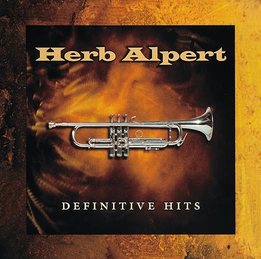 Herb Alpert Definitive Hits Music