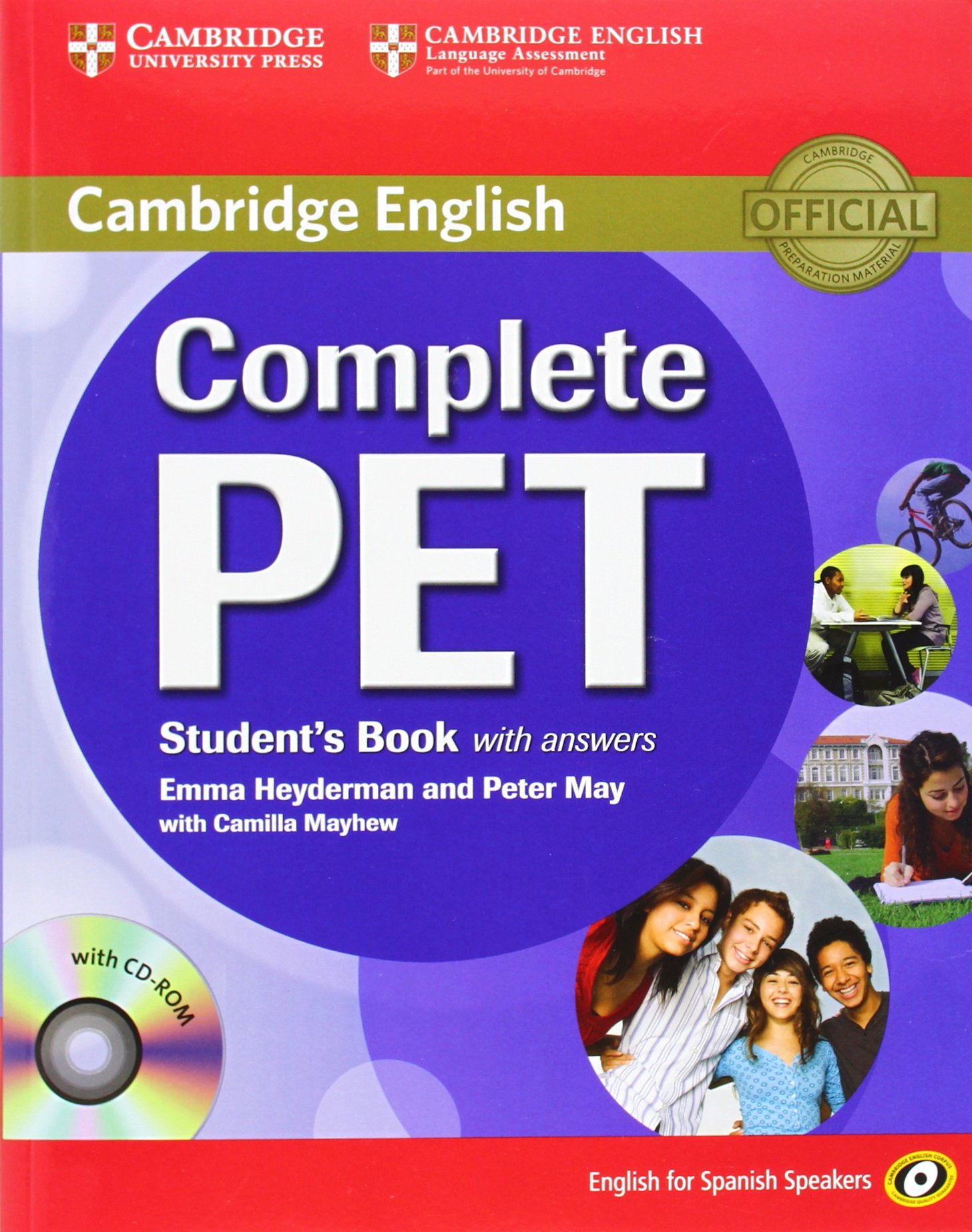 Descargar Gratis Libro Complete Pet Cambridge Complete PET for Spanish Speakers Student's Book with Answers with CD-ROM:  Amazon.co.uk: Heyderman, Emma, May, Peter, Mayhew, Camilla: 9788483237434:  Books