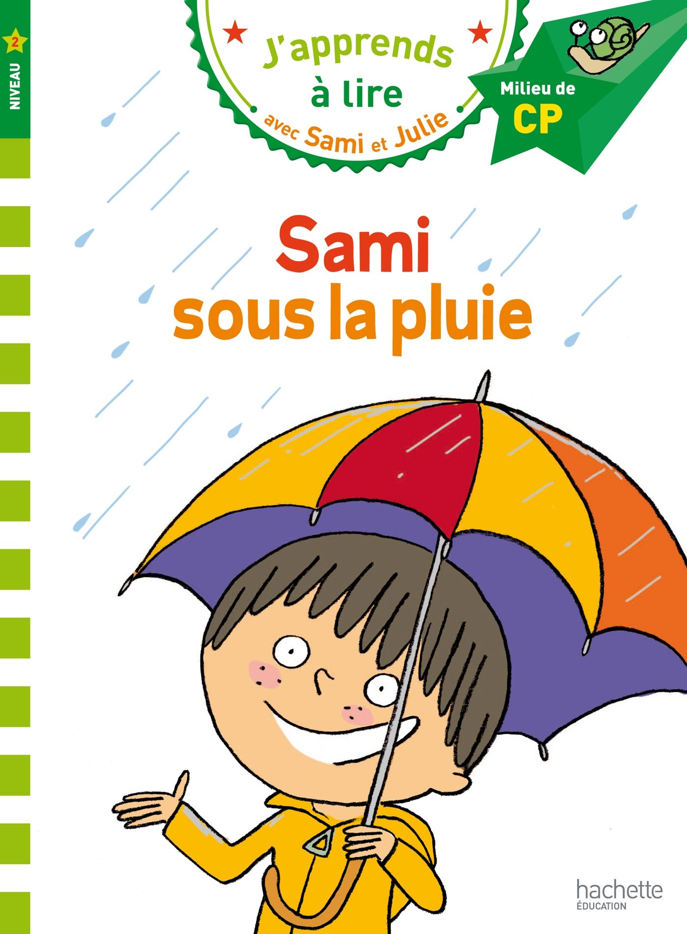 Amazon Fr Sami Et Julie Cp Niveau 2 Sami Sous La Pluie Lamarche Leo Bonte Therese Livres