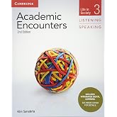 Academic Encounters Level 3 Student's Book Listening and Speaking with Integrated Digital Learning