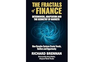 The Fractals of Finance: Determinism, Adaptation and the Geometry of Markets