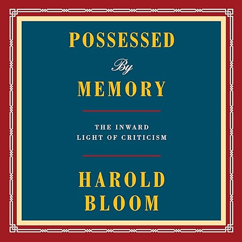Download Possessed by Memory: The Inward Light of Criticism PDF